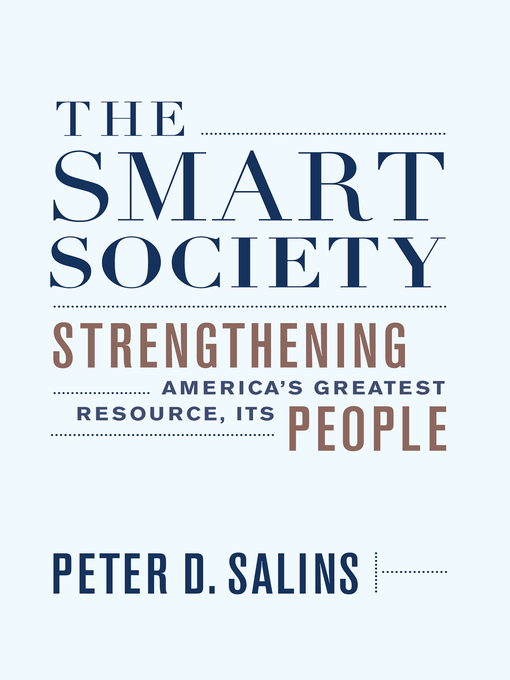Title details for The Smart Society by Peter D. Salins - Available